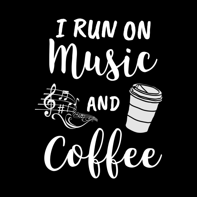 I Run On Music and Coffee Gift by Stick em Up