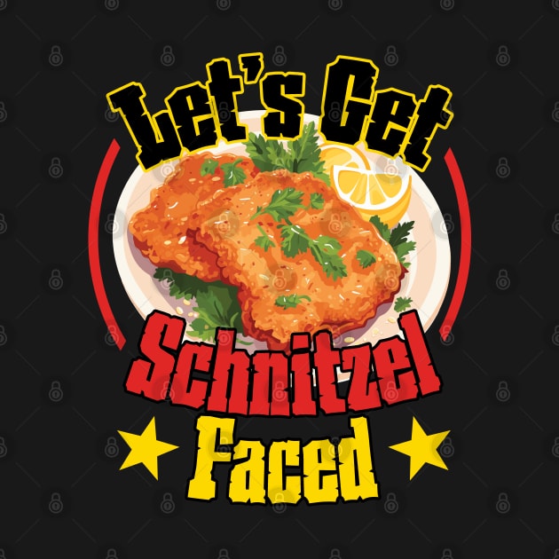 Let's Get Schnitzel Faced - Octoberfest Idea by PaulJus