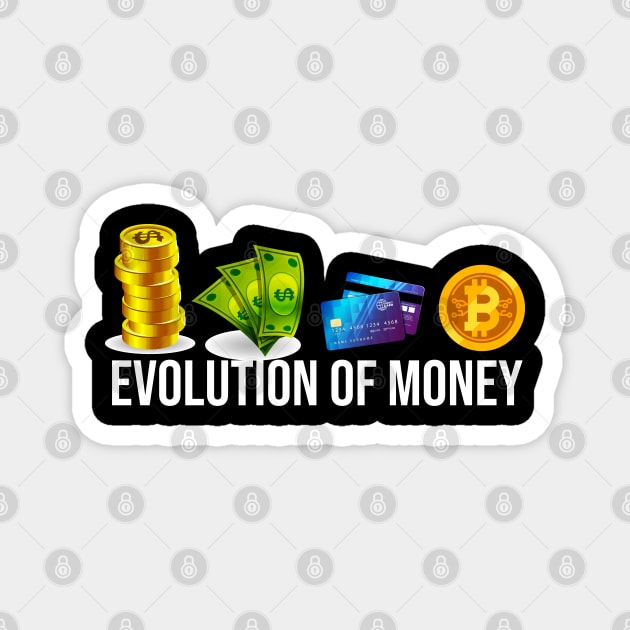 The Evolution Of Money Bitcoin Cryptocurrency Magnet by TeeTeeUp