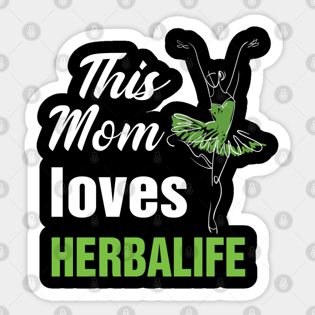 This Mom Loves Herbalife Shirt Unisex Shirt This Mom Loves Herbalife Sticker Teepublic