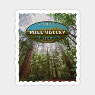 City of Mill Valley, Marin County California Magnet