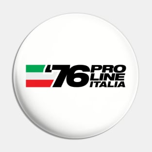 '76 Pro Line Italia Pin