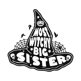 Most Witchy Big Sister T-Shirt