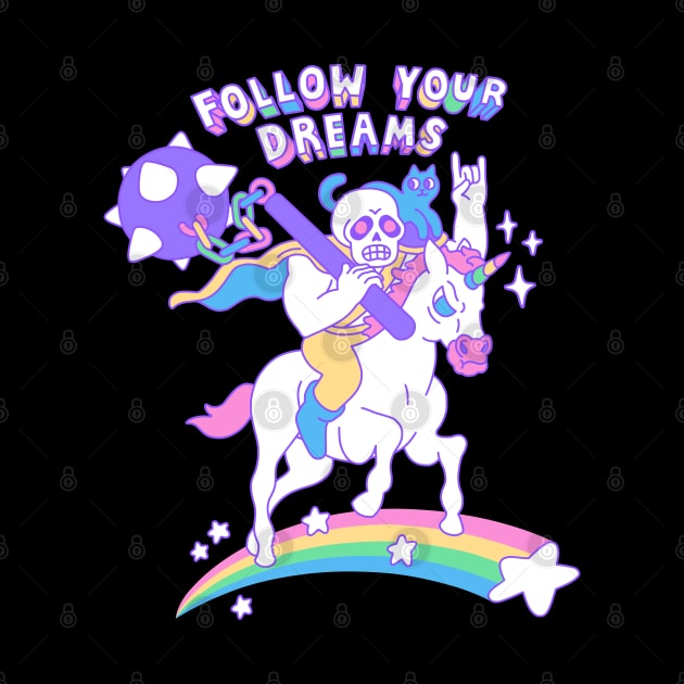 Follow Your Dreams by obinsun