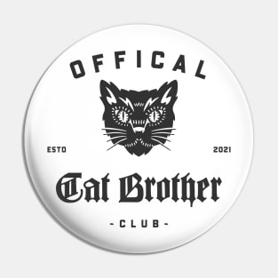 cat brother Pin