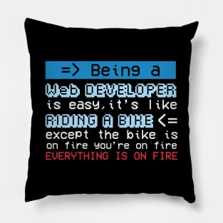 Being a Web Developer is easy... Pillow