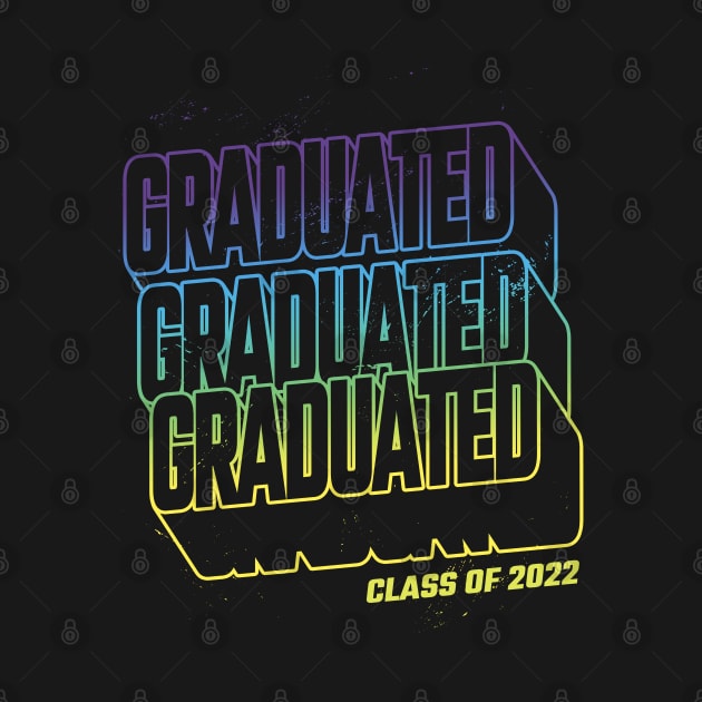 Senior 2022 Class of 2022 Graduate Graduation by tobzz