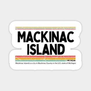 Mackinac Island  Michigan  gift  art 90s style retro vintage 80s Magnet