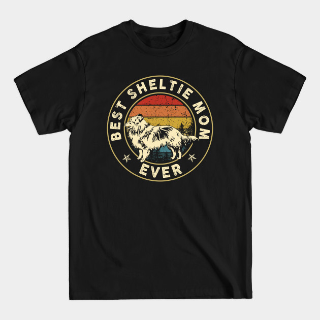 Discover Best Sheltie Mom Ever Vintage Gift Puppy Mom - Best Sheltie Mom Ever - T-Shirt