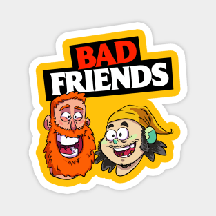 Bad Friends Podcast Graphic Magnet