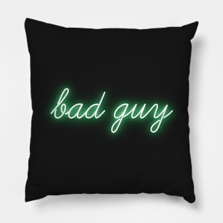 Bad Guy Neon Green - Billie Eilish Pillow