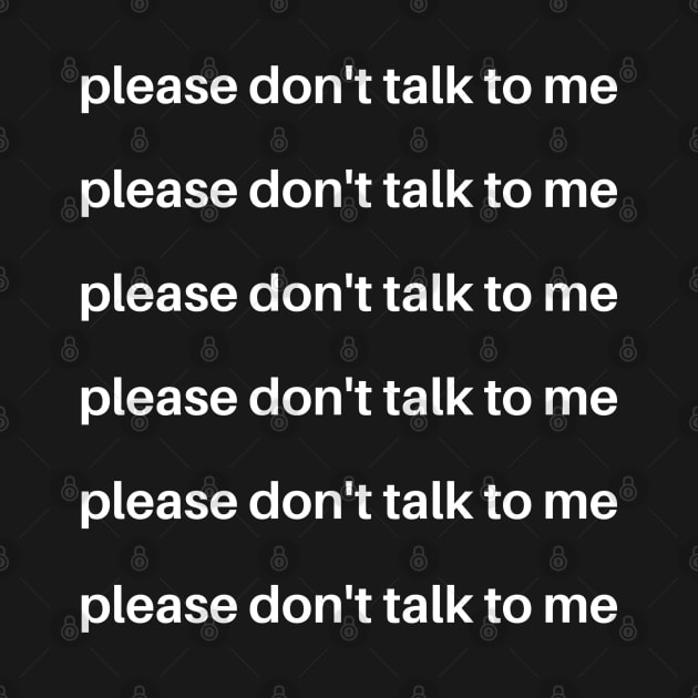 please don't talk to me repeated by wls