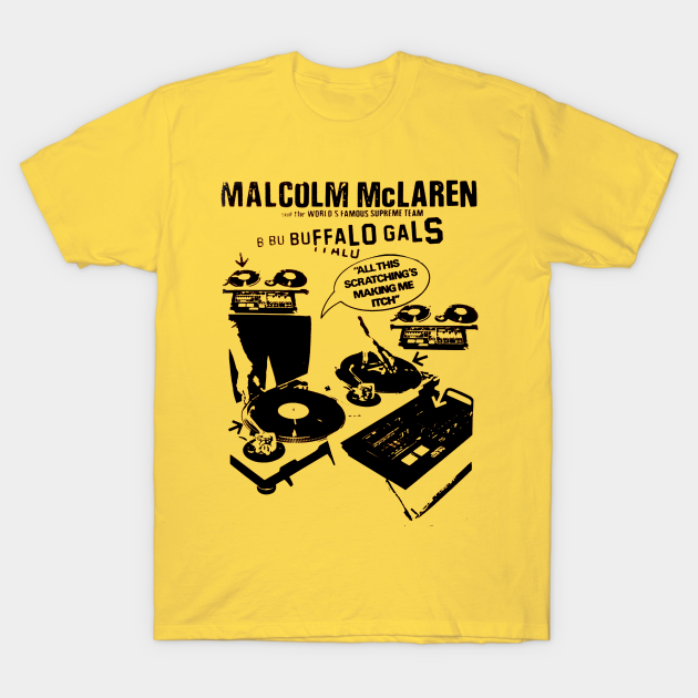 Malcolm McLaren Buffalo Gals - Malcolm - T-Shirt | TeePublic FR