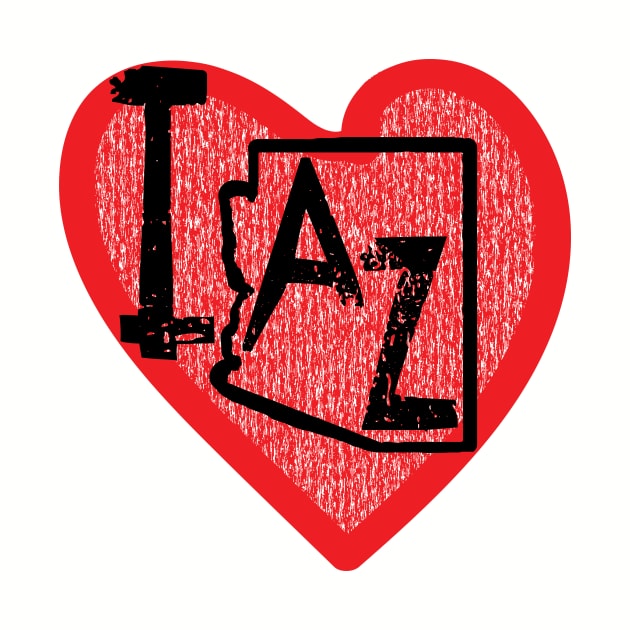 I Love Arizona I Heart Arizona by pelagio