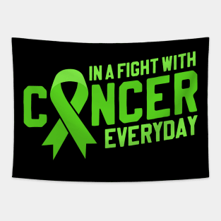 Fight With Cancer Everyday | Green Ribbon for Lymphoma Tapestry