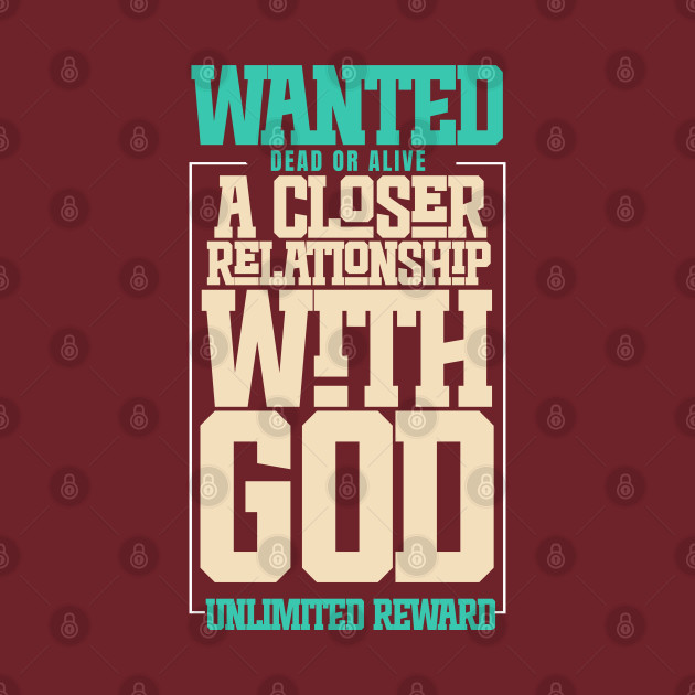 WANTED ( A CLOSER RELATIONSHIP WITH GOD ) by ALEGNA CREATES