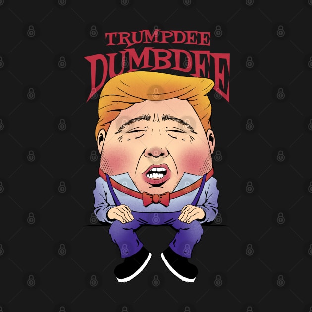 Crack Up Your Friends with Trumpdee Dumbdee! by Life2LiveDesign