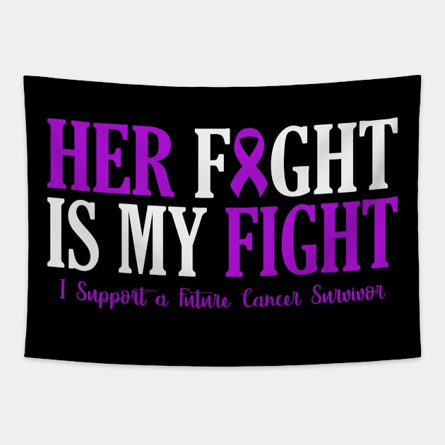 Her Fight Is My Fight I Support Future Cancer Survivor Alzheimers Awareness Purple Ribbon Warrior Tapestry by celsaclaudio506