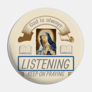 Keep on Praying Pin