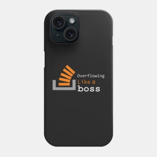 Overflowing like a boss Phone Case