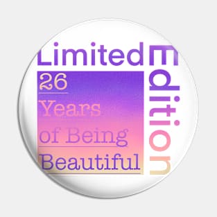 26 Year Old Gift Gradient Limited Edition 26th Retro Birthday Pin