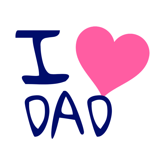 I love Dad by WakaZ