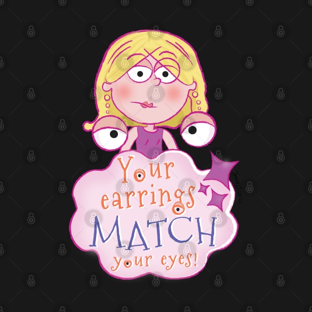 Lizzie Has Earrings That Match Her Eyes by Frannotated