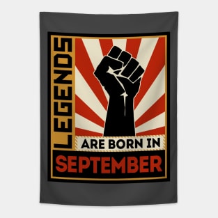 Legends Are Born In September Tapestry