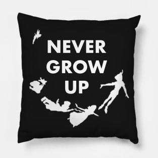 Never Grow Up Pillow