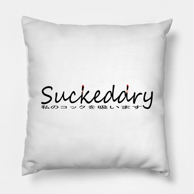 Suckeddry #3 Pillow by SiSuSiSu