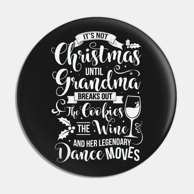 Grandma Christmas Cookies, Wine, and Legendary Dance Moves Pin by ryanjaycruz