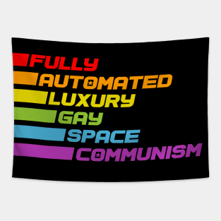 Fully Automated Luxury Gay Space Communism Tapestry