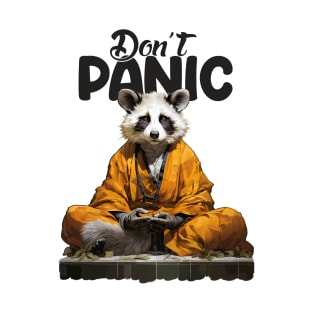 Don't Panic raccoon T-Shirt