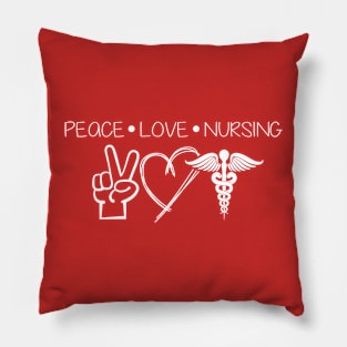 Peace Love Nursing  -  White Design Pillow