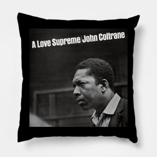 JOHN COLTRANE-LOVE SUPREME Pillow