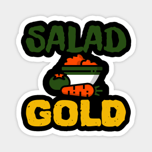 Salad Gold Magnet