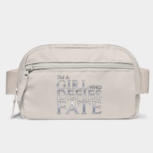 I'm a Girl Who Defies Fate Bag