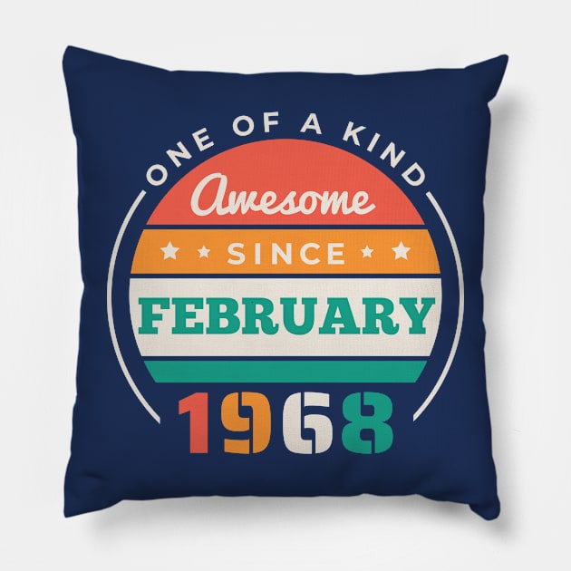 Retro Awesome Since February 1968 Birthday Vintage Bday 1968 Pillow by Now Boarding