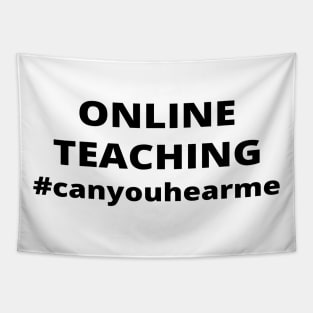 Online teaching Tapestry