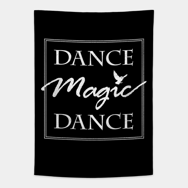 dance magic dance shirt