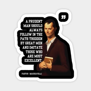 Funny Machiavelli Quote Magnet