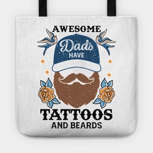 Awesome Dads have tattoos and Beards Retro Gift for Father’s day, Birthday, Thanksgiving, Christmas, New Year Tote