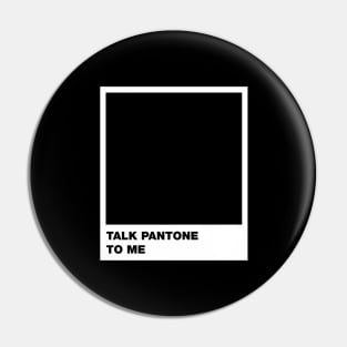 Talk to Me Pin