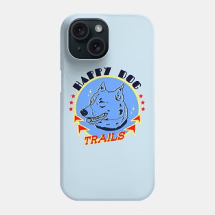 Happy Dog Trails Phone Case