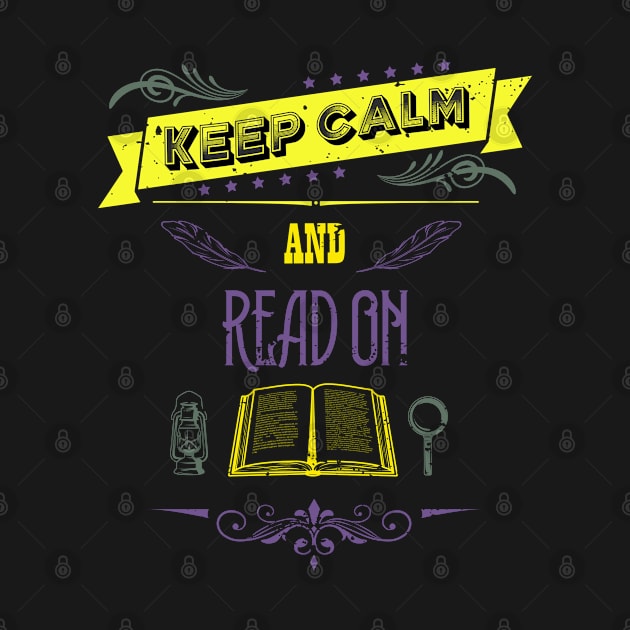 Keep Calm and Read On Vintage RC06 by HCreatives