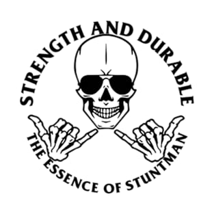 The Essence of stuntman T-Shirt