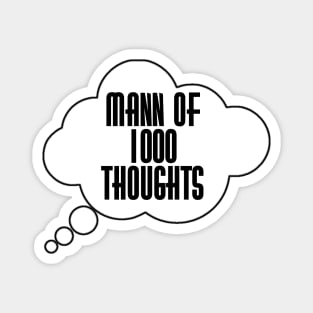 Mann of 1000 clouds Magnet