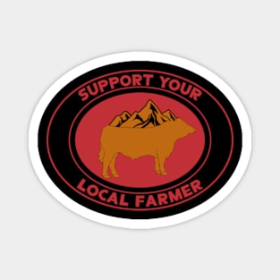 Support Your Local Farmer Magnet