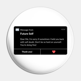 Dear Future Self Pin