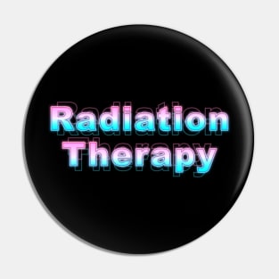 Radiation Therapy Pin